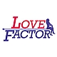 LOVE FACTOR